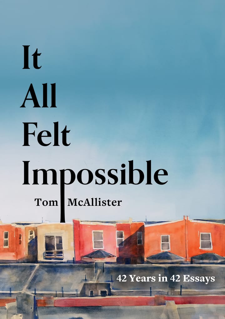 It All Felt Impossible